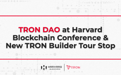 TRON DAO at Harvard Blockchain Conference and New TRON Builder Tour Stop