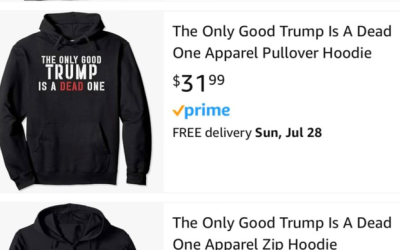 Seller On Amazon Sold Merch Reading “The Only Good Trump Is A Dead One”