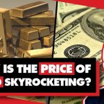 why-gold-price-rising-politics-e.jpg