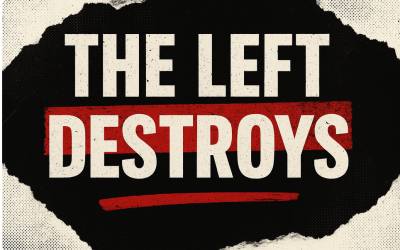 The Left Destroys