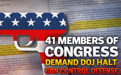 41 Members Of Congress Demand DOJ Halt Gun Control Defense In Fiery Letter